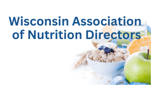 Wisconsin Association of Nutrition Directors